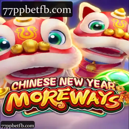 CHINESENEWYEARMOREWAYS